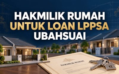 Hakmilik Rumah Untuk LPPSA Ubahsuai Rumah